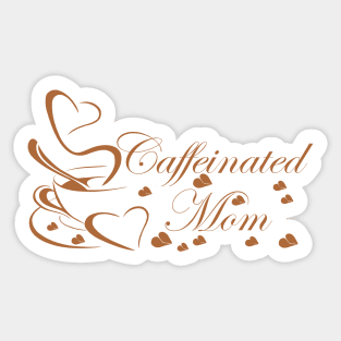 Caffeinated Mom Sticker